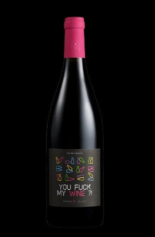 You F&@K My WIne